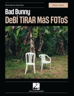Bad Bunny - Debi Tirar Mas Fotos - Sheet Music Essentials Series - Piano + Lyrics