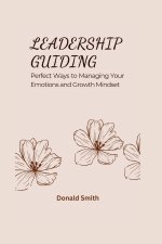 LEADERSHIP GUIDING
