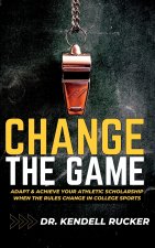 CHANGE THE GAME