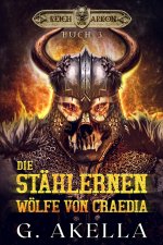 Die stählernen Wölfe von Craedia
