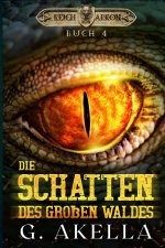 Die Schatten des Großen Waldes