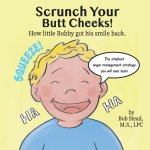 Scrunch Your Butt Cheeks