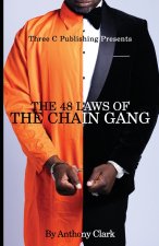 THE 48 LAWS OF THE CHAINGANG
