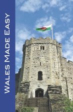 Wales Made Easy