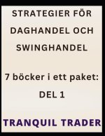 STRATEGIER FÖR DAGHANDEL OCH SWINGHANDEL
