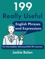 199 Really Useful English Phrases and Expressions