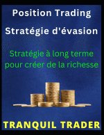 Position Trading Stratégie d'évasion