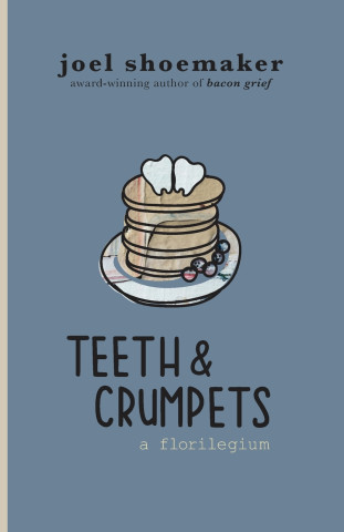 Teeth & Crumpets