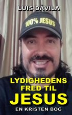 LYDIGHEDENS FRED TIL JESUS