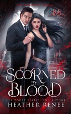 Scorned by Blood