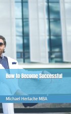 How to Become Successful