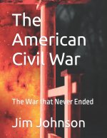 The American Civil War