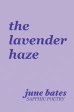 the lavender haze