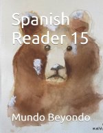 Spanish Reader 15