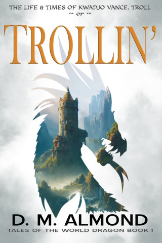 Trollin'