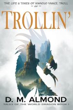 Trollin'