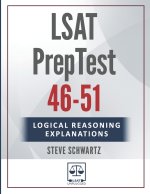 LSAT Logical Reasoning Explanations Volume 1
