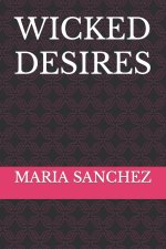 WICKED DESIRES