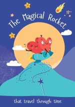The Magical Rocket that travels through time
