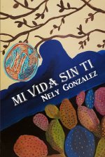 Mi Vida Sin Ti