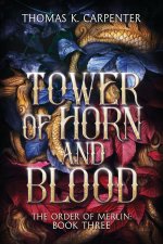 Tower of Horn and Blood