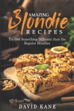Amazing blondie recipes