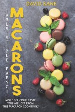 Irresitible French Macarons