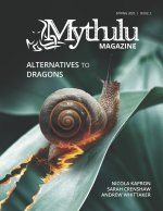 Alternatives to Dragons - Mythulu Magazine Issue #1
