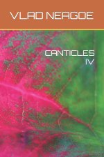 CANTICLES IV