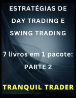 ESTRATÉGIAS DE DAY TRADING E SWING TRADING