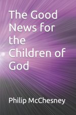 The Good News for the Children of God