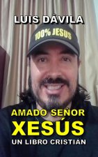 AMADO SEÑOR XESÚS