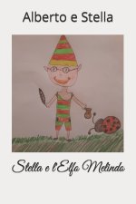 Stella e l'Elfo Melindo