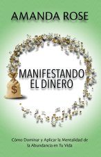 MANIFESTANDO EL DINERO
