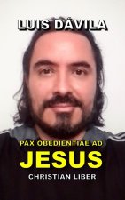 PAX OBEDIENTIAE AD JESUS