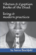 the Tibetan and Egyptian Books of the Dead