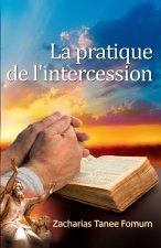 La Pratique de L'Intercession