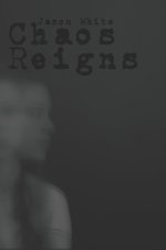 Chaos Reigns