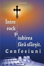 Intre rock si iubirea fara sfarsit