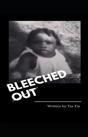 Bleeched Out