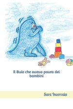Il Buio che aveva paura dei bambini