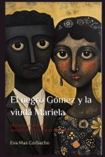 El negro Gómez y la viuda Mariela