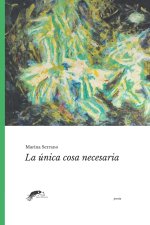 La Única Cosa Necesaria