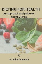 DIETING FOR HEALTH