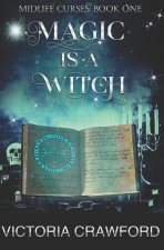 Magic is a Witch