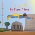 Guilian le Superhéros