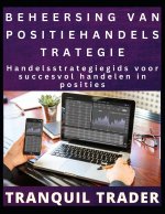 BEHEERSING VAN POSITIEHANDELSTRATEGIE