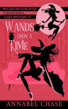 Wands Upon A Time
