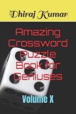 Amazing Crossword Puzzle Book for Geniuses
