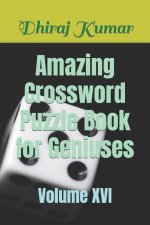 Amazing Crossword Puzzle Book for Geniuses